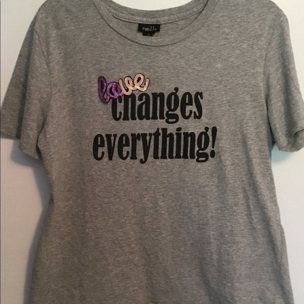 Rue 21 Love Changes Everything tee shirt XL